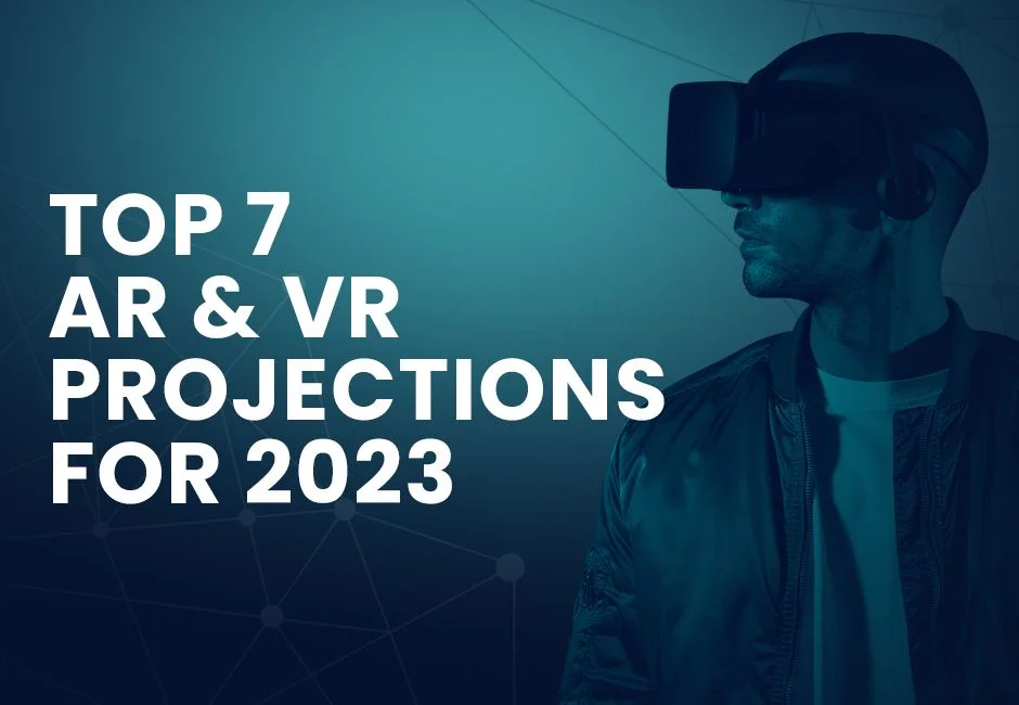 Top AR and VR Projections